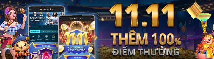 HOT SALE 11.11 – NHẬN THÊM 100% ĐIỂM THƯỞNG TẠI THẾ GIỚI SLOT GPI W88