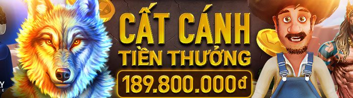 CẤT CÁNH TIỀN THƯỞNG – LÊN TỚI 189,800,000 VND TẠI SLOT MICROGAMING