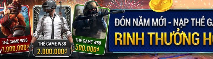 ĐÓN NĂM MỚI – NẠP THẺ GAME – RINH THƯỞNG HOT